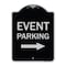 Signmission Event Parking W/ Left Right Arrow Heavy-Gauge Aluminum Architectural Sign, 24" x 18", BS-1824-24062 A-DES-BS-1824-24062 - alternate 1